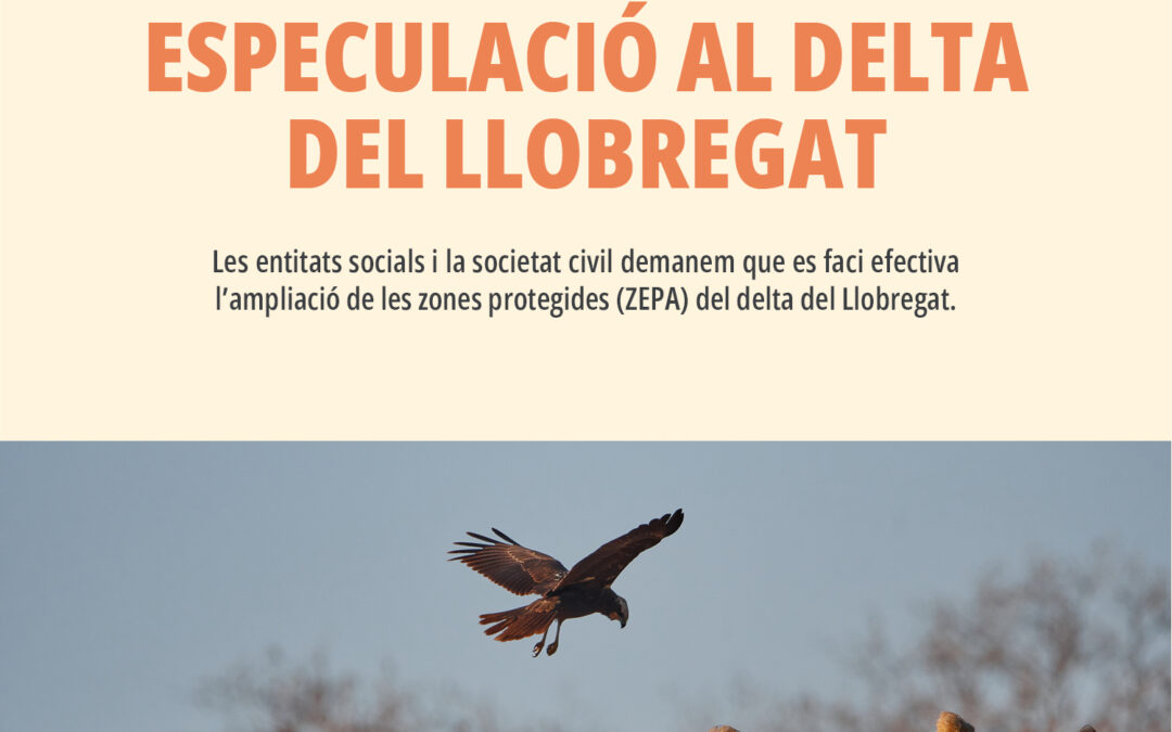 Entitats socials demanen que es faci efectiva l’ampliació de les zones protegides del Delta del Llobregat